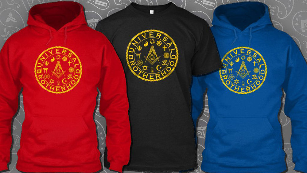 Freemasons Hoodies and T-shirts: The Universal Brotherhood Version 2