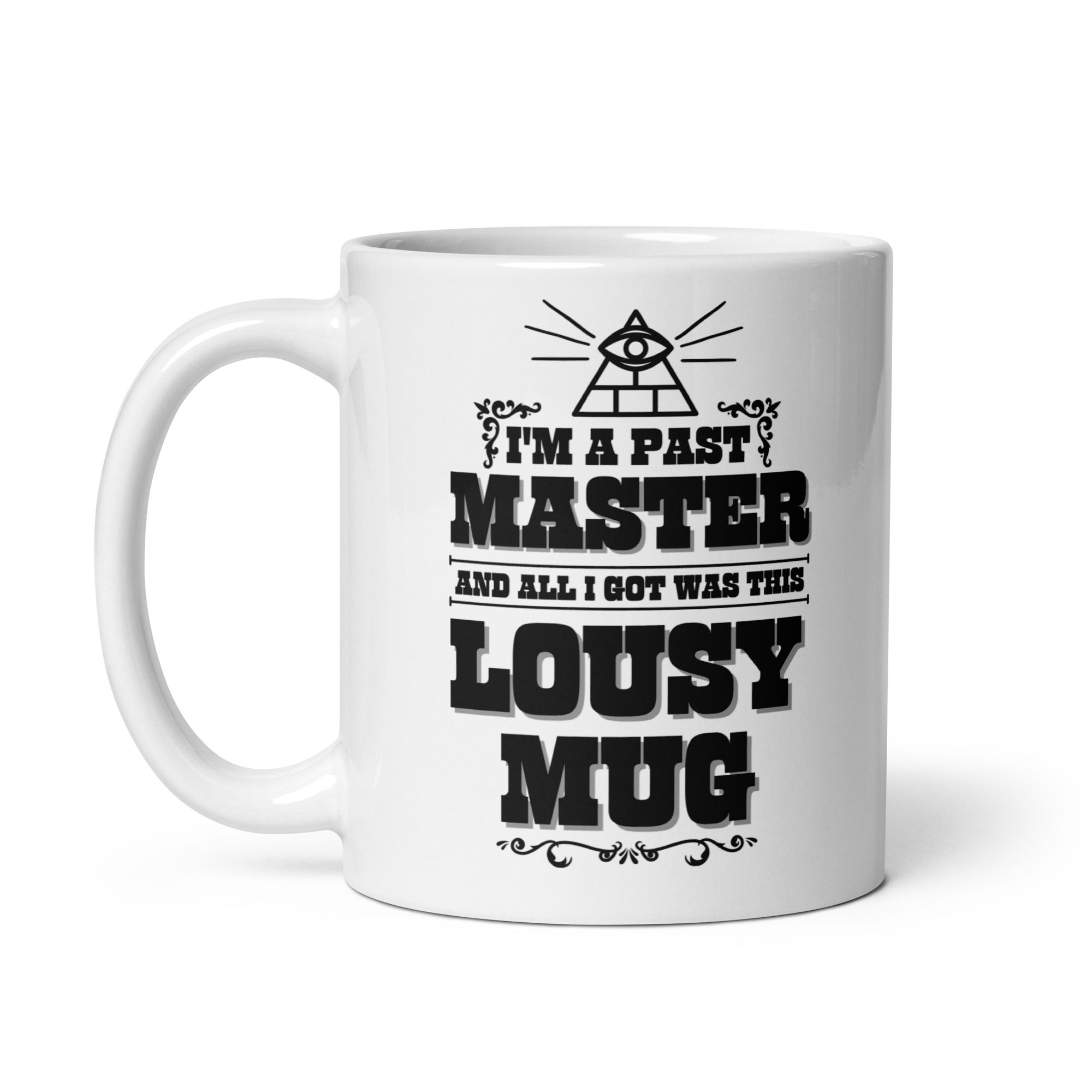 I'm a Past Master mug